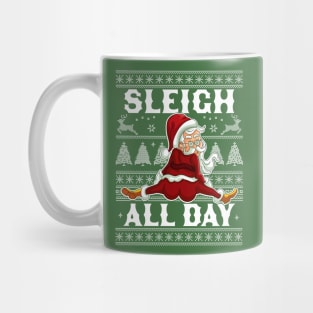 Sleigh All Day Santa Claus Funny Christmas Santa's Sleigh Mug